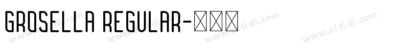 Grosella Regular字体转换